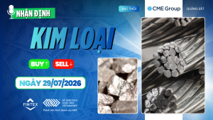 Nhận định thị trường kim loại ngày 29/07/2026: Đồng, Bạc, Bạch kim và Quặng sắt