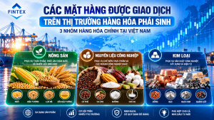 Các mặt hàng giao dịch hàng hóa phái sinh gồm nông sản, nguyên liệu công nghiệp và kim loại