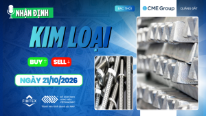 Nhận định giá kim loại thế giới ngày 21/10/2026