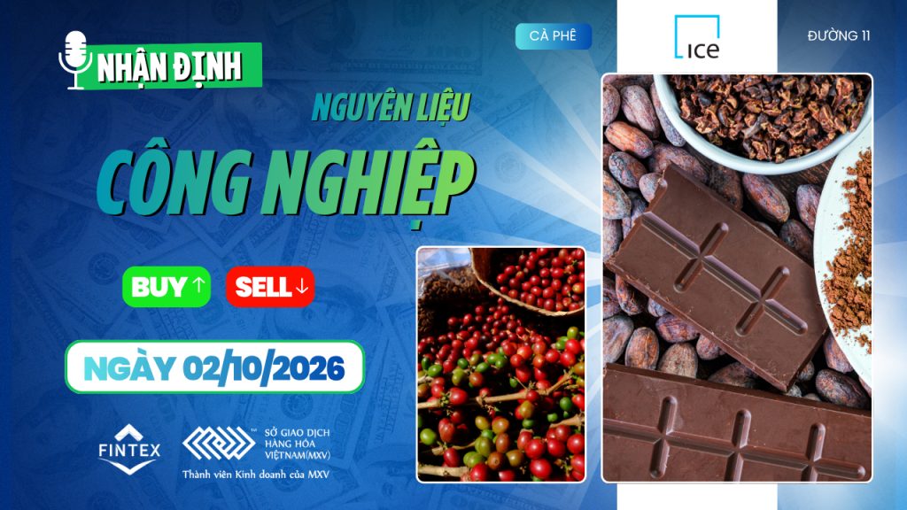 Nhận định thị trường nguyên liệu công nghiệp ngày 02/10/2026